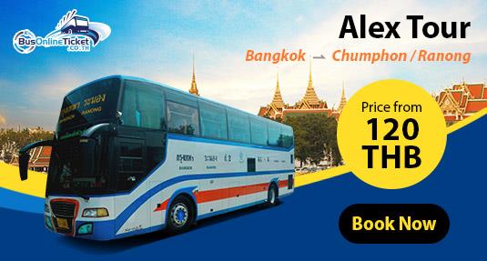 Alex Tour offer bus service for route Bangkok - Chumphon - Ranong Alex Tour offer bus service for route Bangkok - Chumphon - Ranong