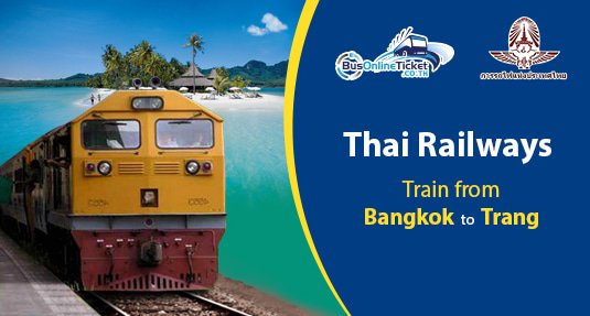 Bangkok to Trang train