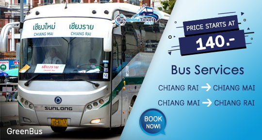 Journey to Chiang Mai and Chiang Rai with GreenBus