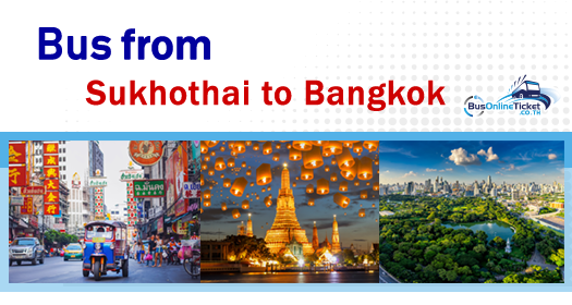 Bus from Sukhothai to Bangkok