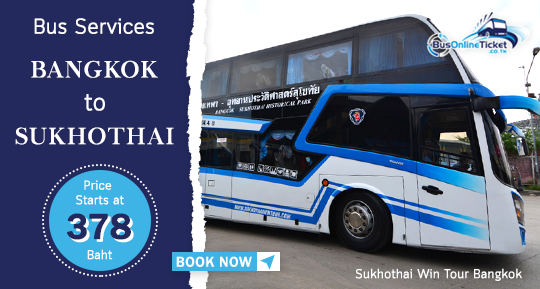 Journey from Bangkok to Sukhothai with Sukhothai Win Tour Bangkok