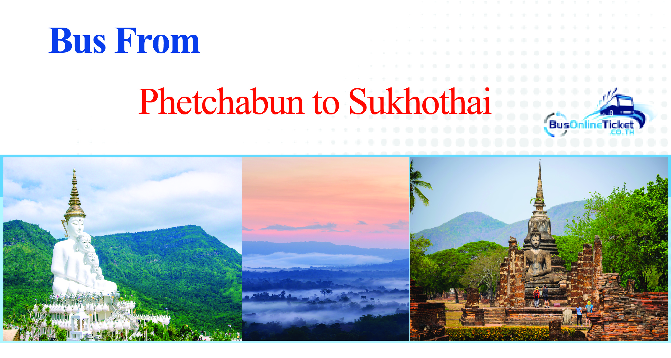 Bus from Phetchabun to Sukhothai