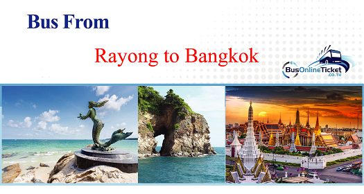 Bus from Rayong to Bangkok