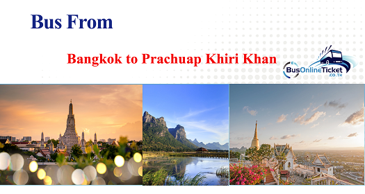 Bus from Bangkok to Prachuap Khiri Khan