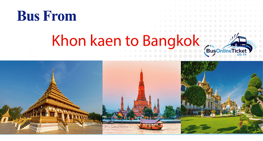 Bus from Khon Kaen to Bangkok