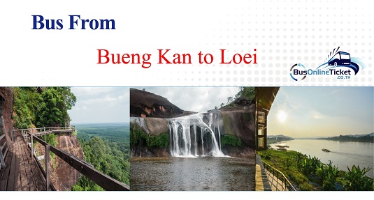 Bus from Bueng Kan to Loei
