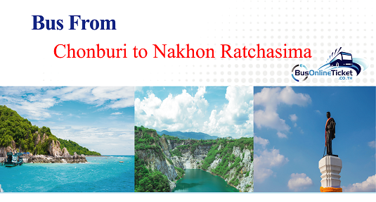 Bus from Chonburi to Nakhon Ratchasima