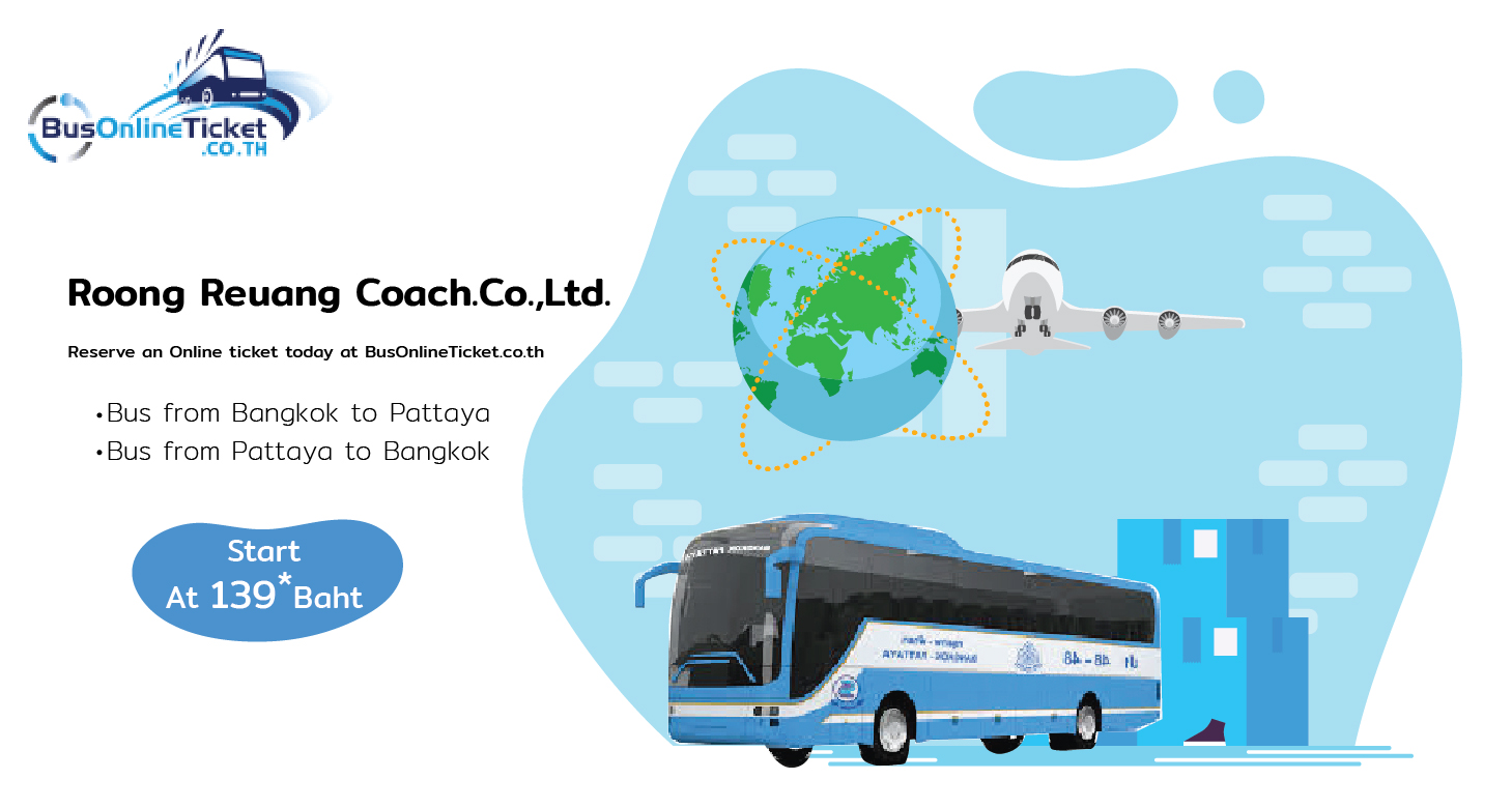 Discover the Vibrant City of Bangkok and Pattaya with Roong Reuang Coach Discover the Vibrant City of Bangkok and Pattaya with Roong Reuang Coach