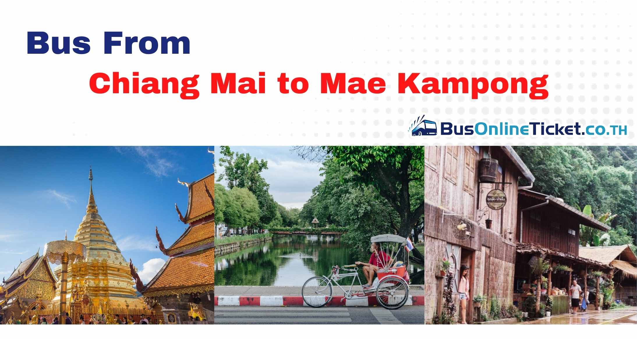 Chiang-Mai-to-Mae-Kampong